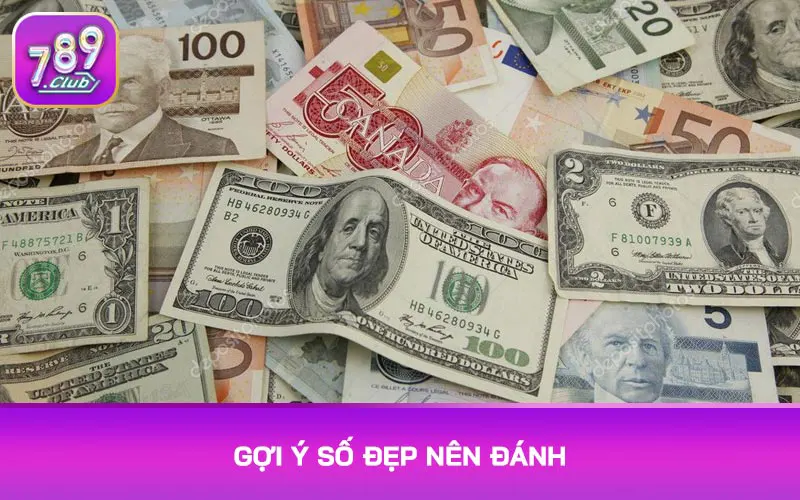 Gợi ý số đẹp nên đánh